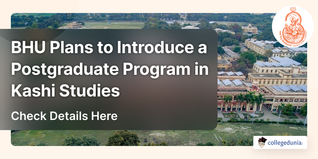 BHU Plans to Introduce a Postgraduate Program in Kashi Studies; Check Details Here